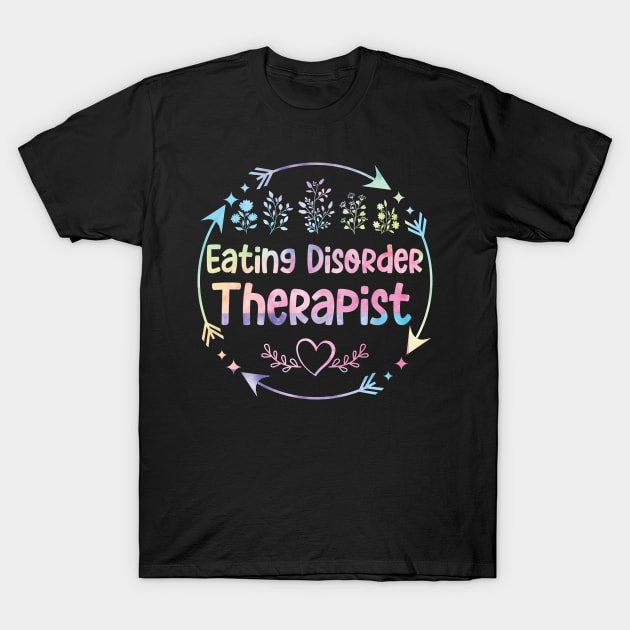 Eating disorder Therapist cute floral watercolor T-Shirt by ARTBYHM